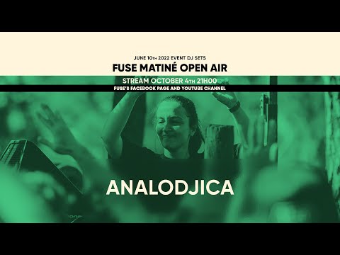 Analodjica - Live @ Fuse Matiné Open Air 10.06.22