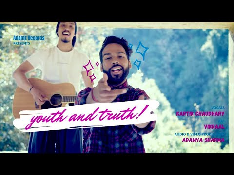 Youth And Truth-Vikraal Ft. Kartik |Official Music Video|The New Youth Anthem 2020 -युवाओं  की आवाज