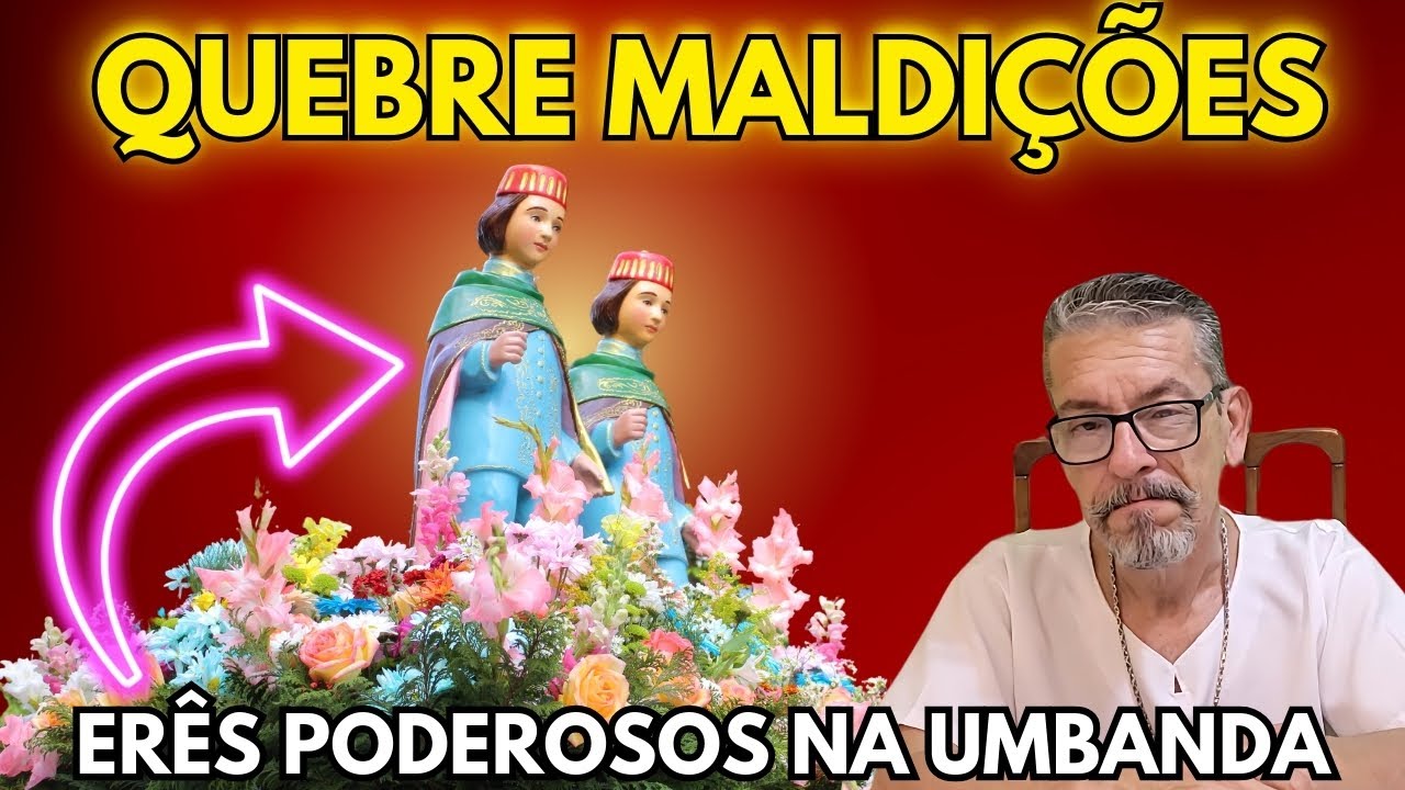QUEBRE MALDIÇÕES HEREDITÁRIAS COM A AJUDA DOS ERÊS DA UMBANDA! DESCUBRA COMO! @VozesdeUmbanda