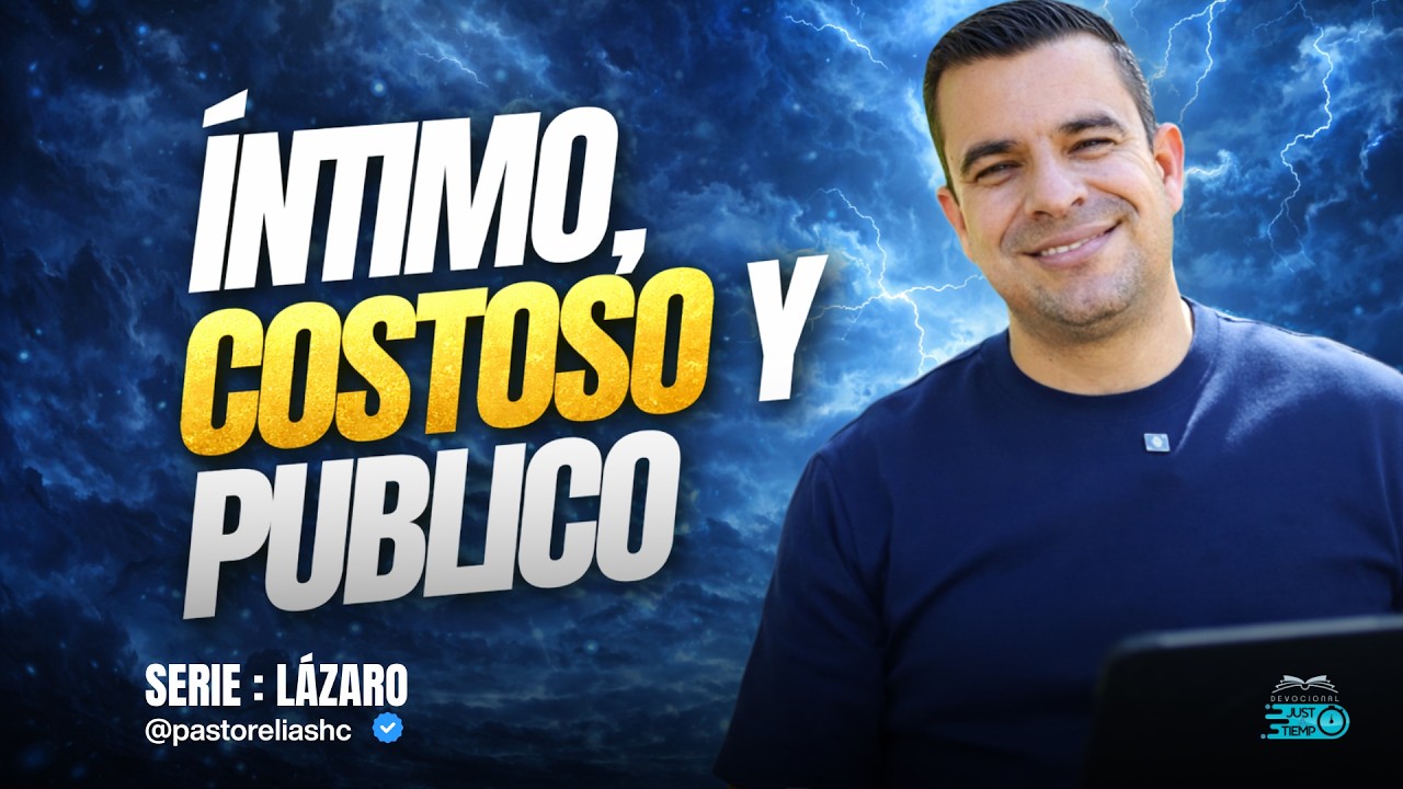 E04: INTIMATE, COSTLY AND PUBLIC | SERIES: LAZARUS - Ps Elias H