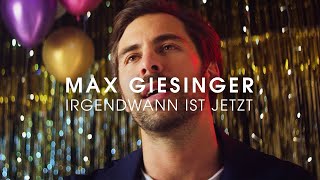 Musik-Video-Miniaturansicht zu Irgendwann ist jetzt Songtext von Max Giesinger