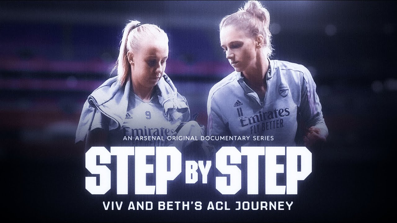 Step by Step | Vivianne Miedema and Beth Mead's ACL Journey Trailer Thumbnail