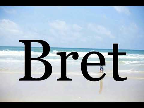 How To Pronounce Bret🌈🌈🌈🌈🌈🌈Pronunciation Of Bret
