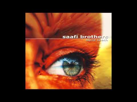 Saafi Brothers - Liquid Beach (Full Album)