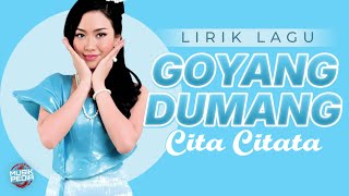 Download lagu Cita Citata - Goyang Dumang (Lirik Lagu) | High Quality Audio mp3