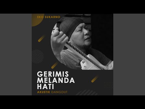 Gerimis Melanda Hati