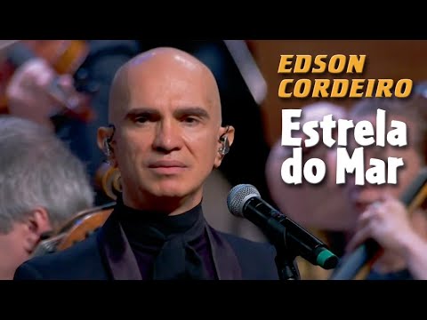 EDSON CORDEIRO – Estrela do Mar (live)