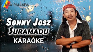 Download lagu SURAMADU SONNY JOSZ NEW PALLAPA||Karaoke versi dangdut lambada mp3 Download lagu SURAMADU SONNY JOSZ NEW PALLAPA||Karaoke versi dangdut lambada mp3