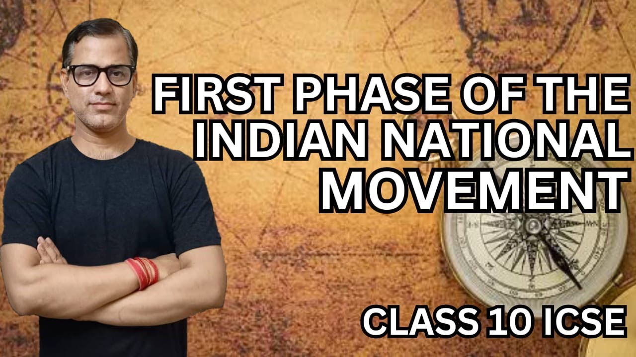 First Phase of Indian National Movement | Early Nationalist ICSE Class 10 | @sirtarunrupani