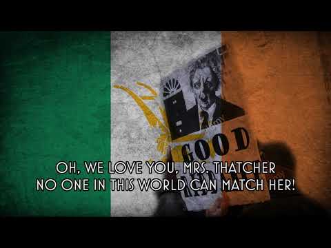 Mrs. Thatcher - Irish Anti-Thatcher Song