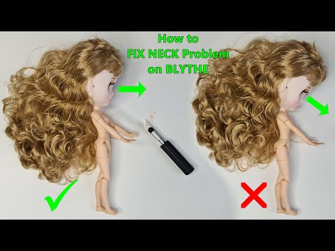 How to FIX NECK problem on BLYTHE DOLL so she can Look Forward - Beginners Tutorial 2021