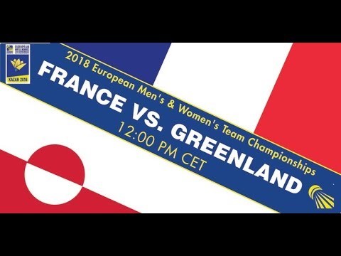 2018 EWTC France - Greenland (Court 5)