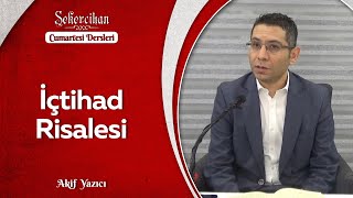 İçtihad Risalesi/Akif Yazıcı