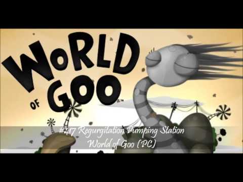 MistressZelda's List of Amazing VGM! #417 Regurgitation Pumping Station (World of Goo)