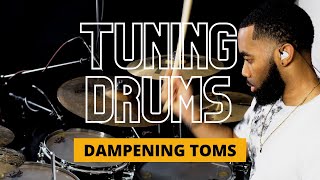 Tuning Drums | DAMPENING TOMS