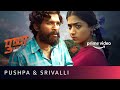 Pushpa का Hungama For A Kiss Allu Arjun Rashmika Mandanna Pushpa The Rise Amazon Prime Video