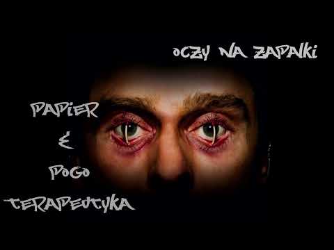 Papier TRP ft. Pogo TRP- "Oczy na Zapałki" prod.  Antidote Beats [TERAPEUTYKA]