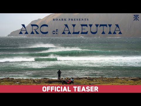 Arc of Aleutia (2021) | Directed and Shot by Chris Burkard and Ben Weiland | Official Teaser HD