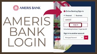 Ameris Bank Login: How To Signin Ameris Online Banking Account 2022