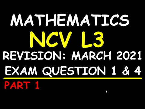 MATHEMATICS NCV LEVEL 3 EXAM REVISION PART 1