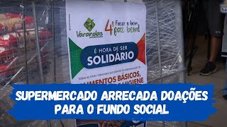 Supermercado arrecada doações para o Fundo Social