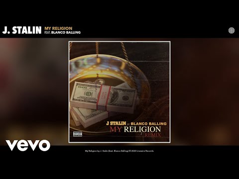 J. Stalin - My Religion (Remix) (Audio) Remix ft. Blanco Balling