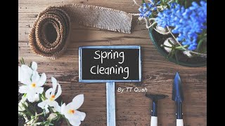 Ps TT Quah – Spring Cleaning