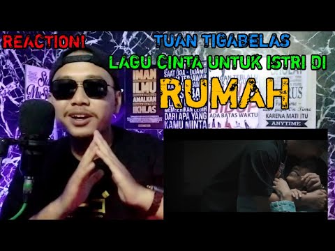 (REACTION) Tuan Tigabelas - Rumah (Music Video) || Lagu Cinta Untuk Istri Di Rumah