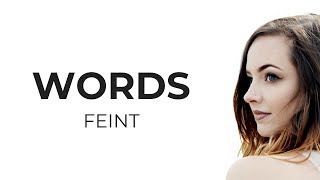 Feint - Words [ Lyrics ] (feat. Laura Brehm)