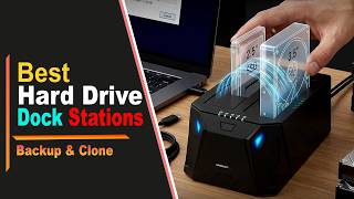 Best Hard Drive Dock Stations for Data Backup | Don't Buy Before Watching This