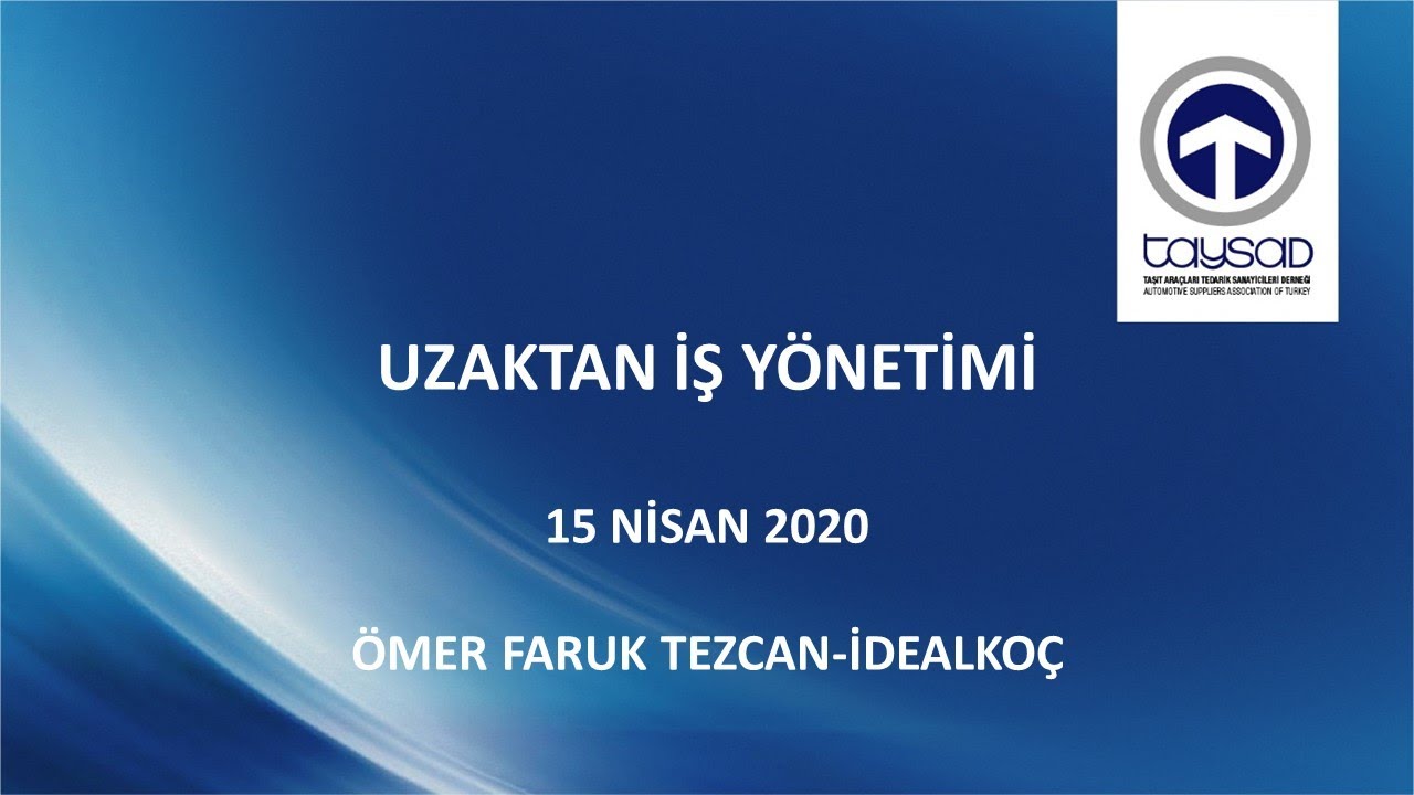 UZAKTAN İŞ YÖNETİMİ - ONLINE SEMİNER