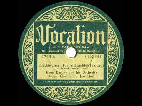 1934 Gene Kardos - Freckle Face You're Beautiful (Joe Host, vocal)