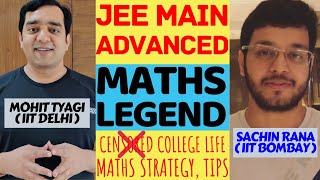 Mohit Tyagi Sir's Interview | JEE Advanced, Main Tips | Maths Strategy | Preparation Motivation video