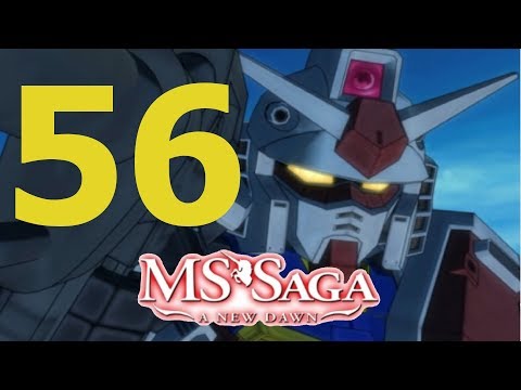 MS Saga; A new Dawn 2.0; Episode 56; The Final Battle