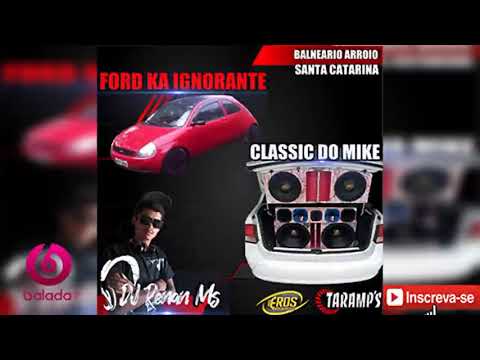CD CLASSIC E FORD KAR - DJ RENAN MS