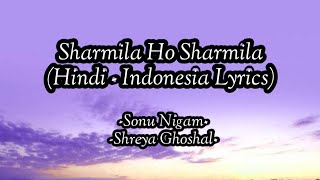 Download lagu Sharmila Ho Sharmila | Sitam | Full Audio - Hindi Lyrics - Terjemahan Indonesia mp3 Download lagu Sharmila Ho Sharmila | Sitam | Full Audio - Hindi Lyrics - Terjemahan Indonesia mp3