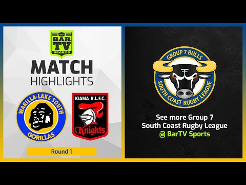 Warilla Lake South Gorillas v Kiama Knights - Round 1  Highlights | Group 7 Rugby League 2022