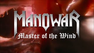 MANOWAR - Master of the Wind