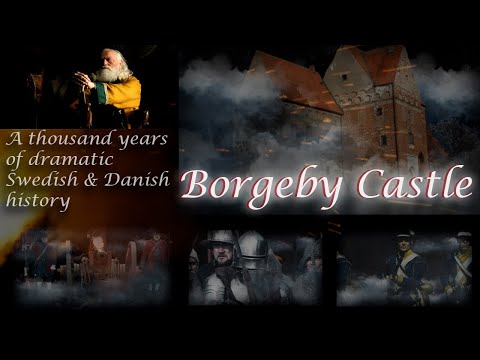 Borgeby Castle - a thousand years of dramatic Swedish and Danish history (English subtitles)