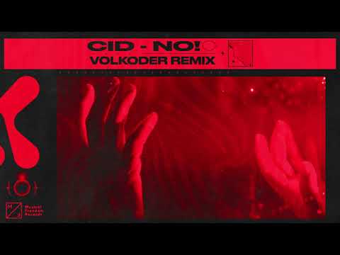 CID - No! (Volkoder Remix) [Official Visualizer]
