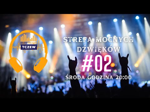 Strefa Mocnych Dźwięków odc. 02