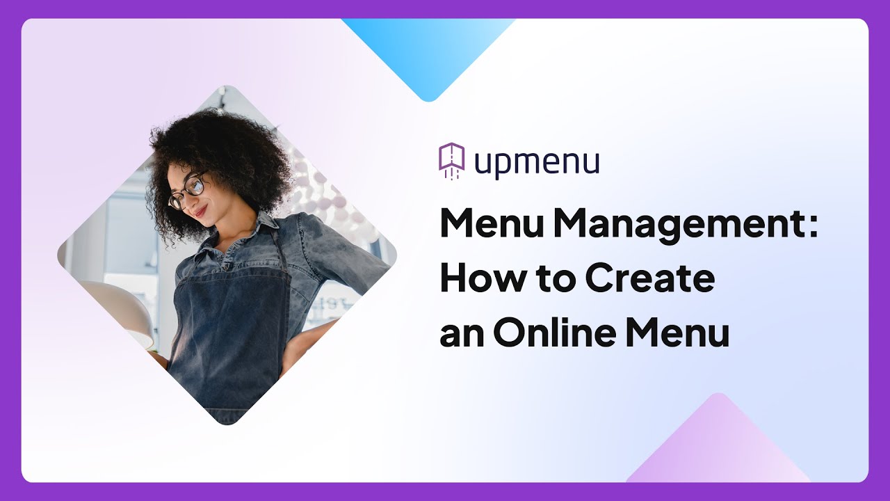 Menu Management: How to Create an Online Menu | UpMenu