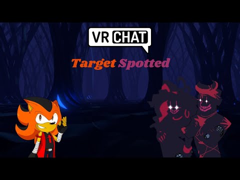 Target Spotted (VRChat #118)