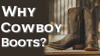 Why Cowboy Boots? Four INSANE choices you can