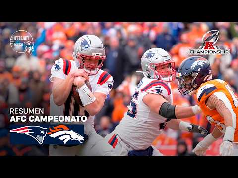 New England Patriots vs. Denver Broncos | Campeonato AFC | Resumen NFL en español | NFL Highlights