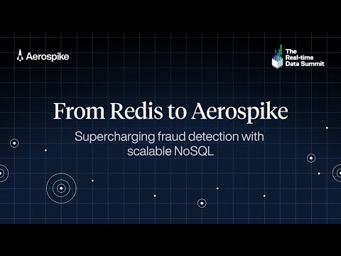 Supercharging Fraud Detection with Scalable NoSQL | Real-time Data Summit 2024