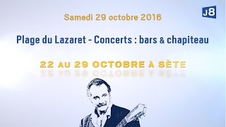22 V'là Georges 2016   J8 : plage du Lazaret et concerts (bars et chapiteau)  33' 35
