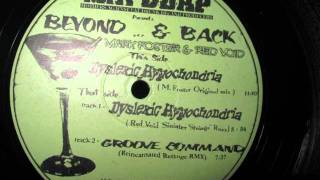 Beyond...& Back- Dyslexic Hypochondria (M. Foster Original Mix)