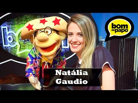 Programa Bom de Papo 07/10/2015 - NATÁLIA GAUDIO