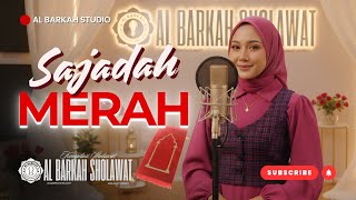 Download lagu Qasidah Populer 'SAJADAH MERAH' Gambus | Nasida Ria | Al Barkah Sholawat mp3 Download lagu Qasidah Populer 'SAJADAH MERAH' Gambus | Nasida Ria | Al Barkah Sholawat mp3